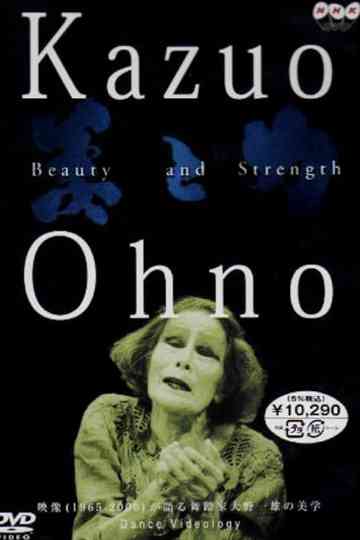 Kazuo Ohno Beauty and Strength Poster