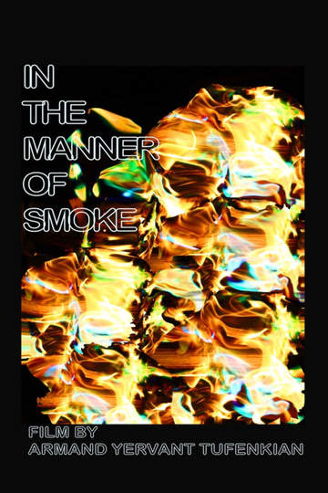 In the Manner of Smoke Poster