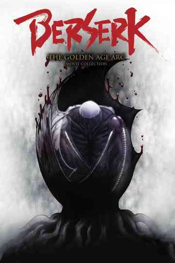 Berserk: The Golden Age Arc - Collection Poster