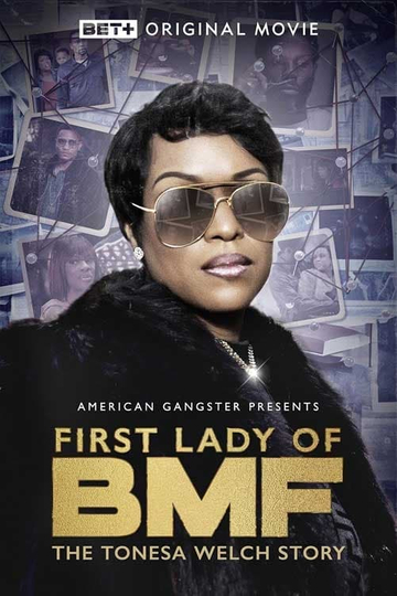 First Lady of BMF The Tonesa Welch Story Poster