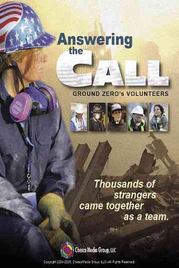 Answering the Call: Ground Zero's Volunteers Poster