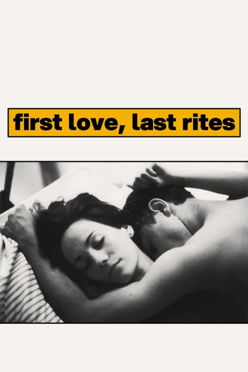 First Love, Last Rites Poster