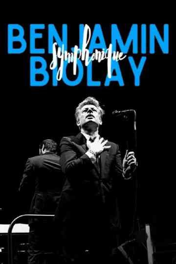 Benjamin Biolay Symphonique Poster