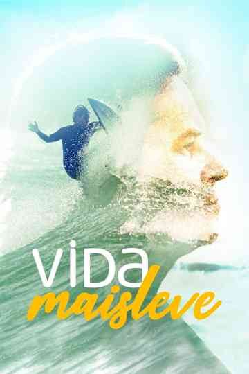 Vida Mais Leve Poster