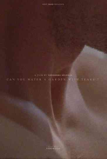 can you water a garden with tears