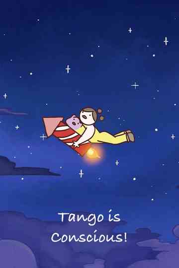 Tango Is Conscious! Poster