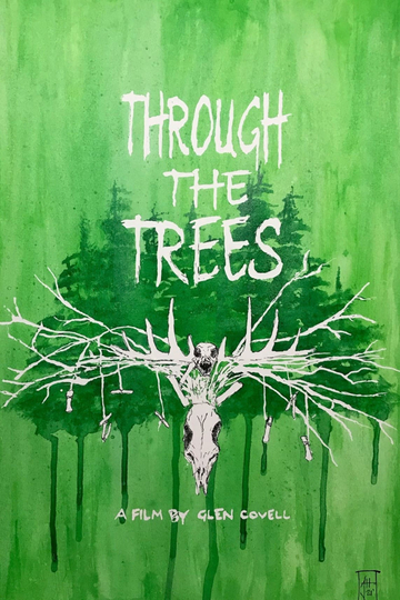 Through The Trees Poster