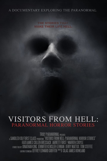 Visitors from Hell Paranormal Horror Stories