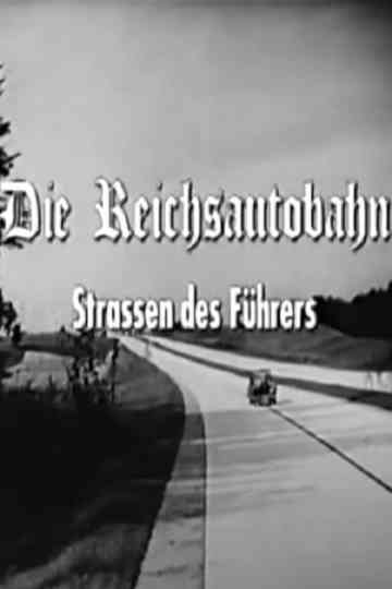 Die Reichsautobahn  Strassen des Führers Poster