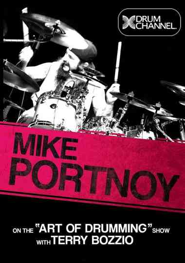 Mike Portnoy on the Art Of Drumming with Terry Bozzio Poster