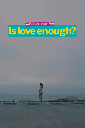 Is Love Enough Poster