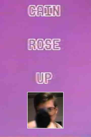 Cain Rose Up Poster