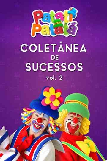 Patati Patatá Coletânea de Sucessos Vol 2 poster