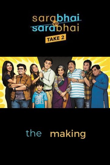 Sarabhai vs Sarabhai Take 2 The Making