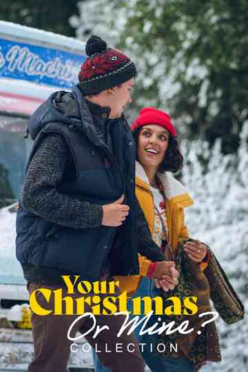 Your Christmas or Mine Collection Poster