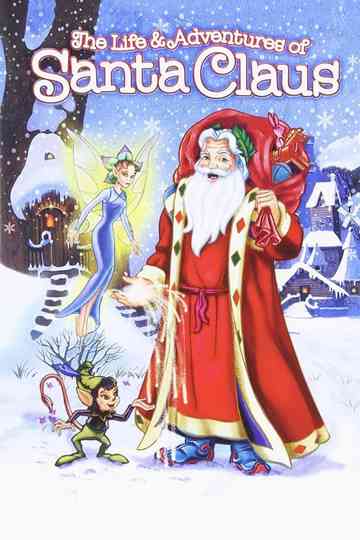The Life & Adventures of Santa Claus Poster