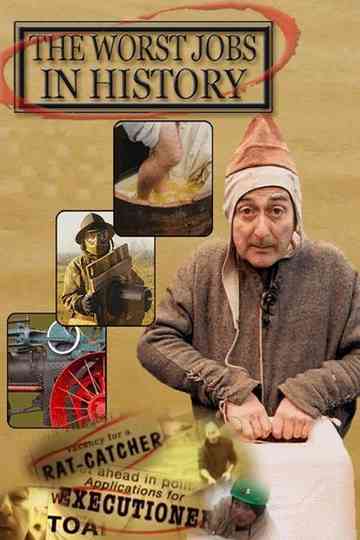 The Worst Jobs in History Poster