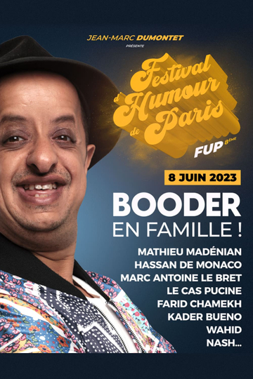 Festival dhumour de Paris  Booder  en famille 