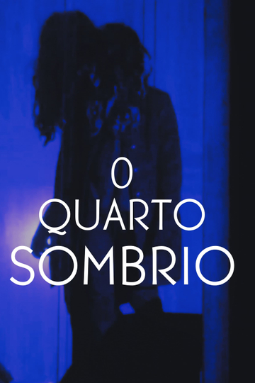 O Quarto sombrio