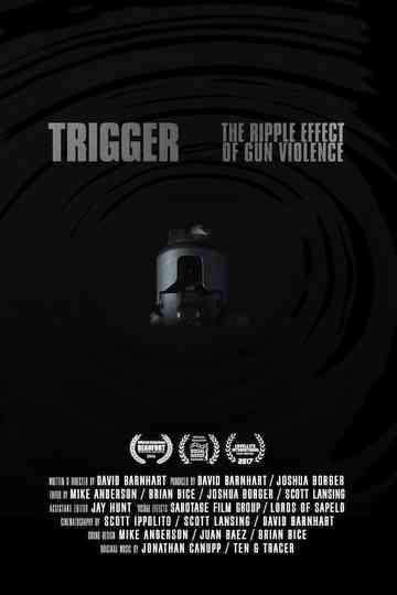 Trigger The Ripple Effect of Gun Violence Poster