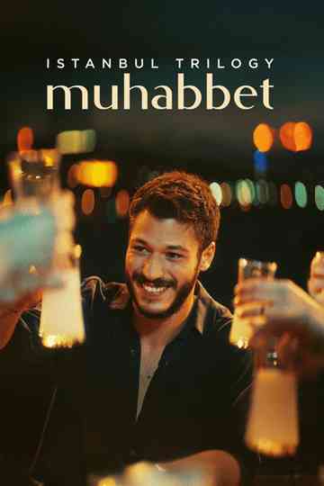 Istanbul Trilogy Muhabbet Poster