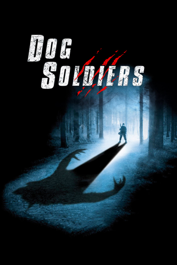 Dog Soldiers Poster