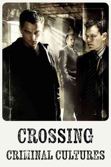 Crossing Criminal Cultures Poster