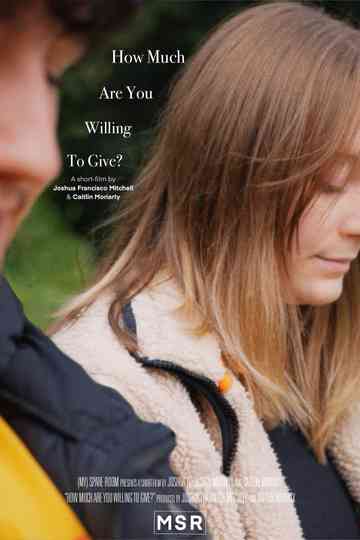 How Much Are You Willing To Give Poster