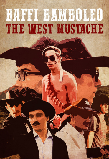 Baffi Bamboleo The West Mustache Poster