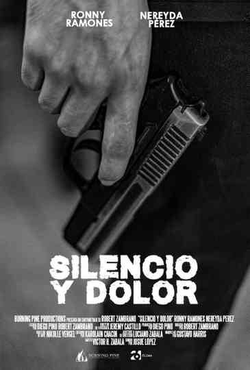 Silencio y Dolor Poster
