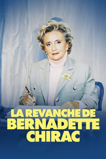 La revanche de Bernadette Chirac Poster