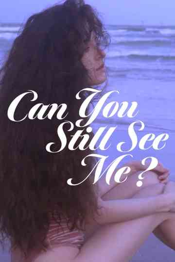 Can you still see me Poster