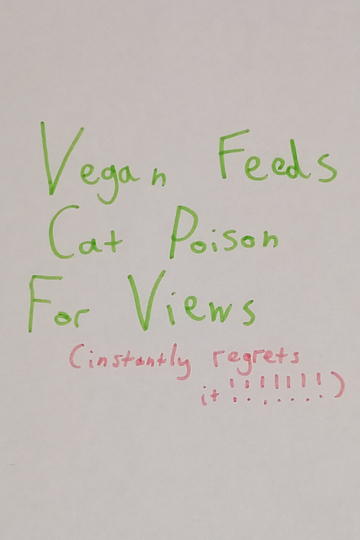 Vegan Feeds Cat Poison For Views