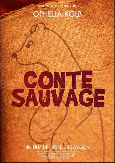 Conte sauvage Poster