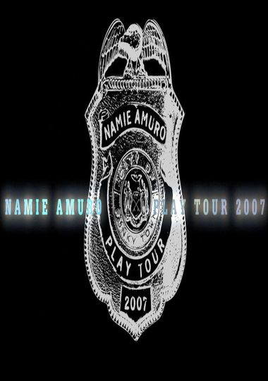 Namie Amuro Play Tour 2007