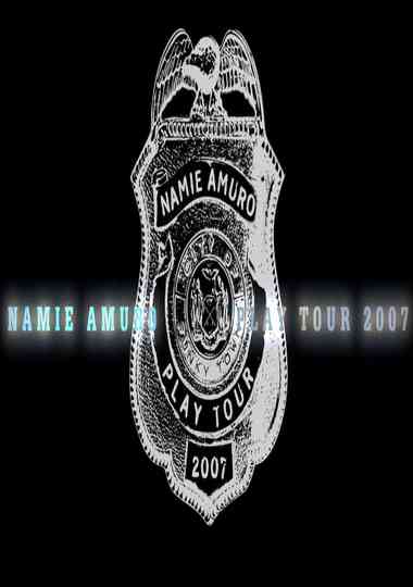 Namie Amuro Play Tour 2007 Poster