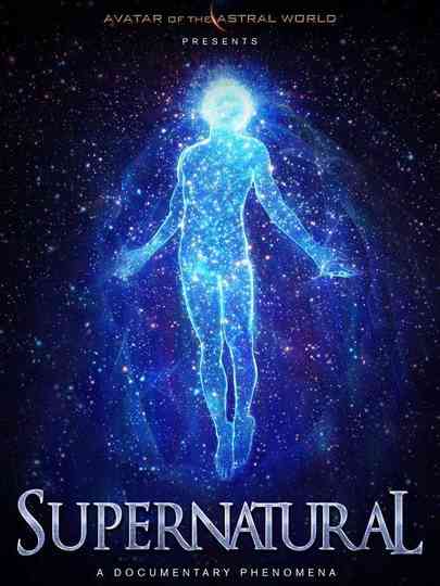 Avatars Of The Astral Worlds Supernatural poster