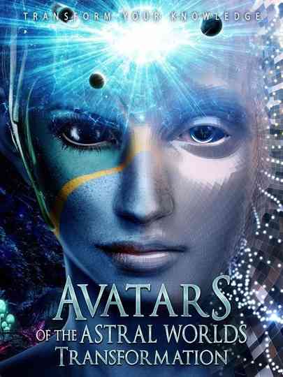 Avatars Of The Astral Worlds Transformation Poster