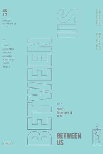 CNBLUE LIVE IN SEOULBETWEEN US Poster