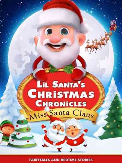 Lil Santas Christmas Chronicles Miss Santa Claus Poster