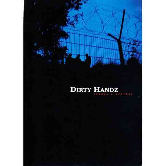 Dirty Handz Poster