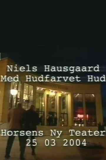 Niels Hausgaard: Med hudfarvet hud Poster