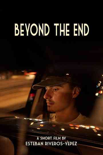 Beyond the End Poster