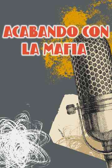 Acabando con la mafia Poster