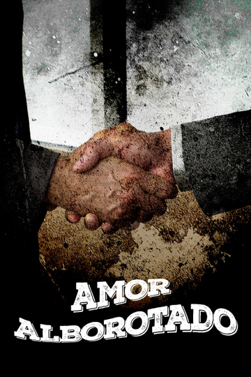 Amor alborotado Poster