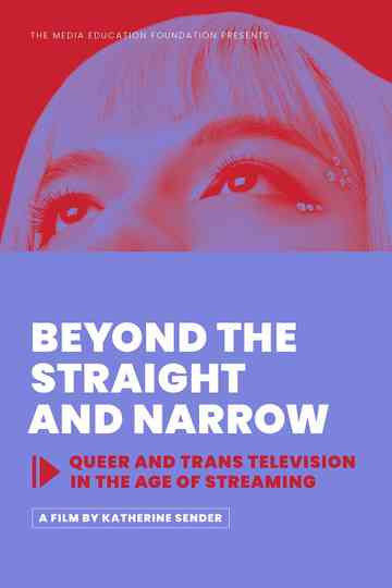Beyond the Straight and Narrow Poster