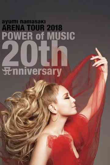 ayumi hamasaki ARENA TOUR 2018 ～POWER of MUSIC 20th Anniversary～ Poster
