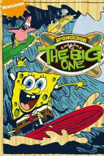 SpongeBob SquarePants vs. The Big One Poster
