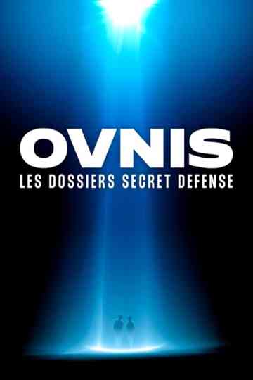 Ovnis les dossiers Secret Défense Poster