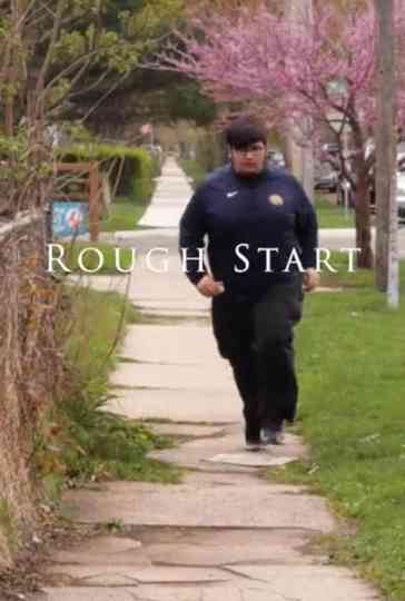 Rough Start Poster